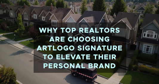 Why Top Realtors Are Choosing Artlogo Signature to Elevate Their Personal Brand