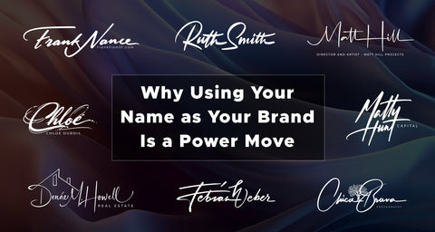 Why Using Your Name as Your Brand Is a Power Move